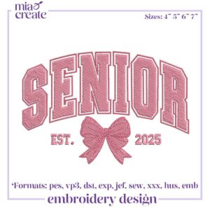 Senior 2025 Embroidery Designs